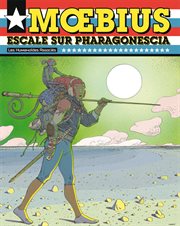 Mœbius Œuvres. Escale sur Pharagonescia USA cover image