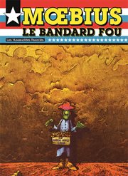 Mœbius Œuvres: Le Bandard Fou USA cover image