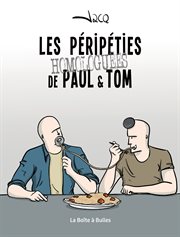 Les péripéties homologuées de Paul et Tom cover image