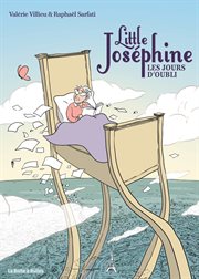 Little Joséphine. Les jours d'oubli cover image