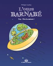 L'Ours Barnabé. Vol. 19. Vive la nature ! cover image