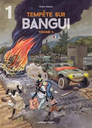 Tempête sur Bangui. Vol. 2. Partie 1 cover image