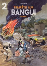 Tempête sur Bangui. Vol. 2. Partie 2 cover image