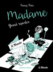 Madame. Vol. 3. Grand reporter cover image