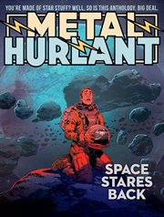 Metal Hurlant. Volume 2. Space Stares Back cover image