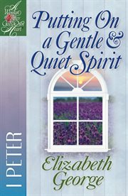 Putting on a gentle & quiet spirit cover image