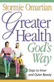 Greater health God's way cover image