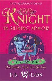 Your knight in shining armor cover image