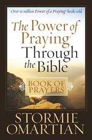 Power of praying through the bible book of prayers cover image