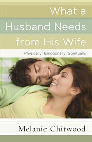 What a husband needs from his wife cover image