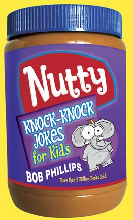 Cover image for Nutty Knock-Knock Jokes for Kids