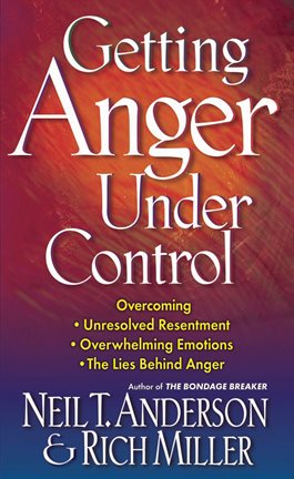 Cover image for Getting Anger Under Control
