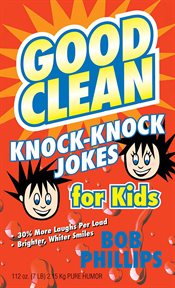 Good clean knock-knock jokes for kids cover image