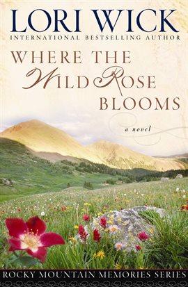 Cover image for Where the Wild Rose Blooms