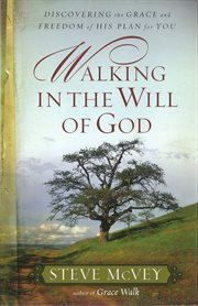 Walking in the will of God cover image
