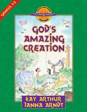 God's amazing creation : Genesis 1-2 cover image