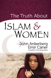 The truth about Islam and women cover image