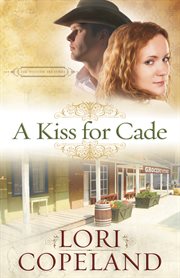 A kiss for Cade cover image