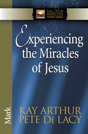 Experiencing the miracles of Jesus cover image
