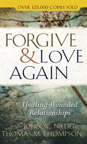 Forgive & love again cover image