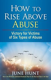 How to rise above abuse cover image