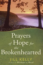 Prayers of hope for the brokenhearted cover image