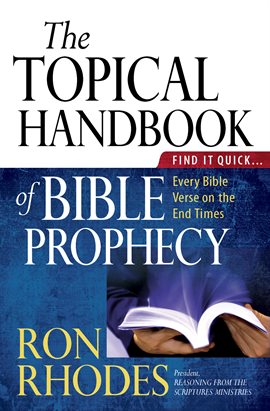 Cover image for The Topical Handbook of Bible Prophecy