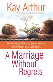 A marriage without regrets cover image