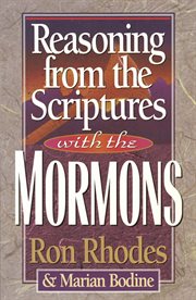 Reasoning from the Scriptures with the Mormons cover image
