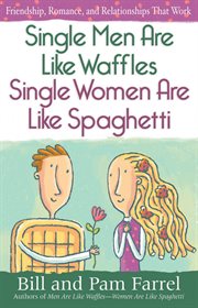 Single men are like waffles, single women are like spaghetti cover image