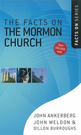 Cover image for The Facts on the Mormon Church