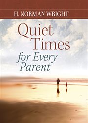 Quiet times for every parent cover image