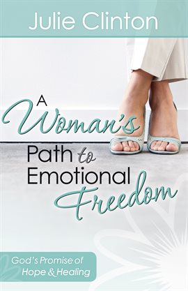 Cover image for A Woman's Path to Emotional Freedom