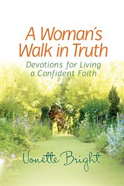 A woman's walk in truth cover image