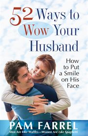 52 ways to wow your husband cover image