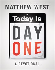 Today is day one : a devotional cover image