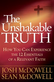 The unshakable truth cover image
