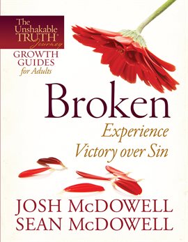Cover image for Broken--Experience Victory over Sin