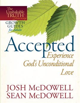 Cover image for Accepted--Experience God's Unconditional Love