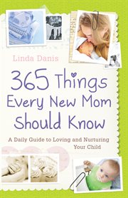 365 things every new mom should know cover image