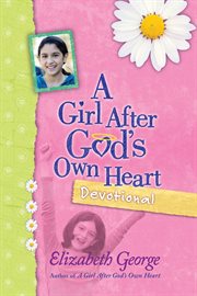 A girl after God's own heart devotional cover image