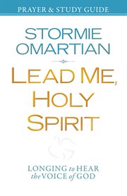 Lead me, Holy Spirit : prayer & study guide cover image