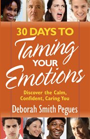 30 days to taming your emotions cover image