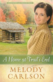 A home at trail's end cover image