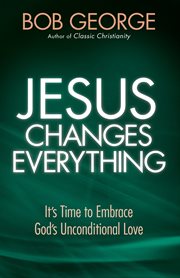 Jesus changes everything cover image