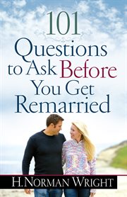101 questions to ask before you get remarried cover image