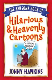 The awesome book of hilarious & heavenly cartoons cover image
