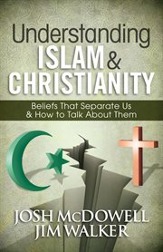 Understanding Islam and Christianity cover image