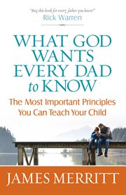 What God wants every dad to know cover image
