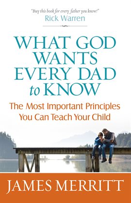 Cover image for What God Wants Every Dad to Know